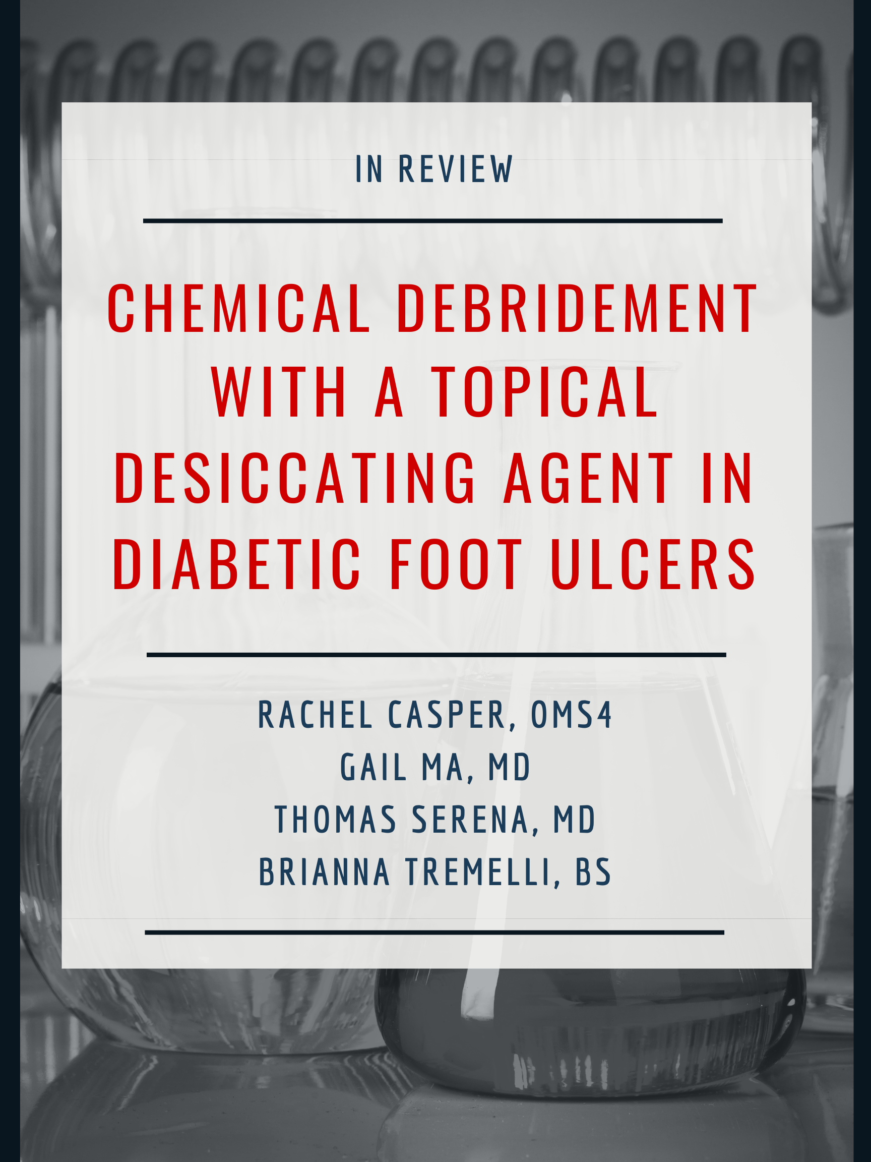 TEMPLATEIMAGEchemical debridementwith a topical desiccating agent in diabetic foot ulcers